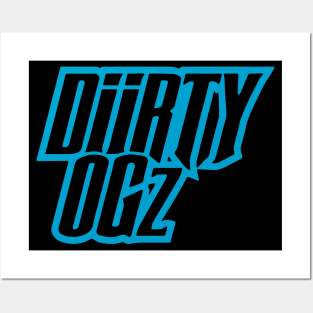 DIIRTY OG'z 3 Posters and Art